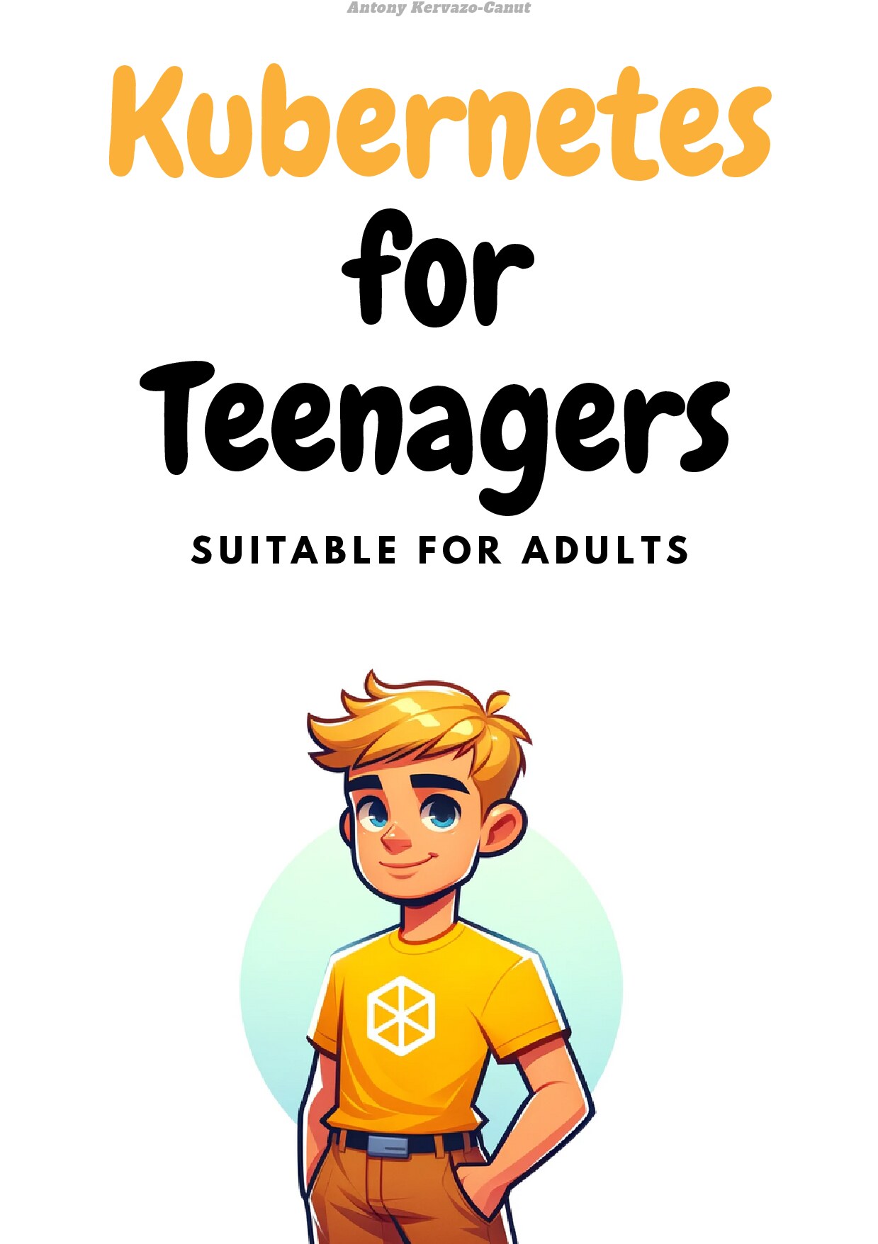 kubernetes-for-teenagers